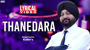 Thanedara | Kulbir | Lyrical Video | Yaad | Popular Punjabi Songs