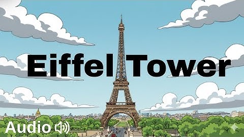 The history of the Eiffel Tower 