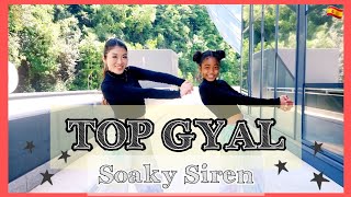 Top Gyal - Soaky Siren | MegaMix 83 | Zumba | Hip-Hop | Choreography | ズンバ | 簡単ダンス振り付け