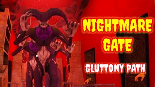 Nightmare Gate Gluttony Path Full Gameplay