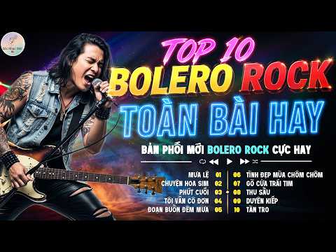 Tuyệt Đỉnh Bolero Rock - Liên Khúc Nhạc Vàng Metal Cháy Nhất 2026