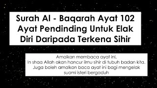 Surah Al Baqarah Ayat 102 Antara Ayat Pendinding Untuk Elak Diri Daripada Terkena Sihir