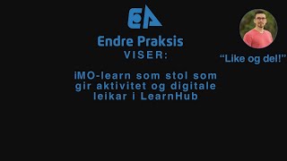 Endre Praksis viser iMO learn som digital stol og brukt aktivt og digitalt med i3Learnhub