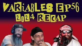 VARIABLES Podcast Ep. 56 - 2024 Recap