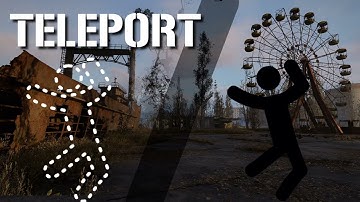 Teleport Demo (S.T.A.L.K.E.R. 2)
