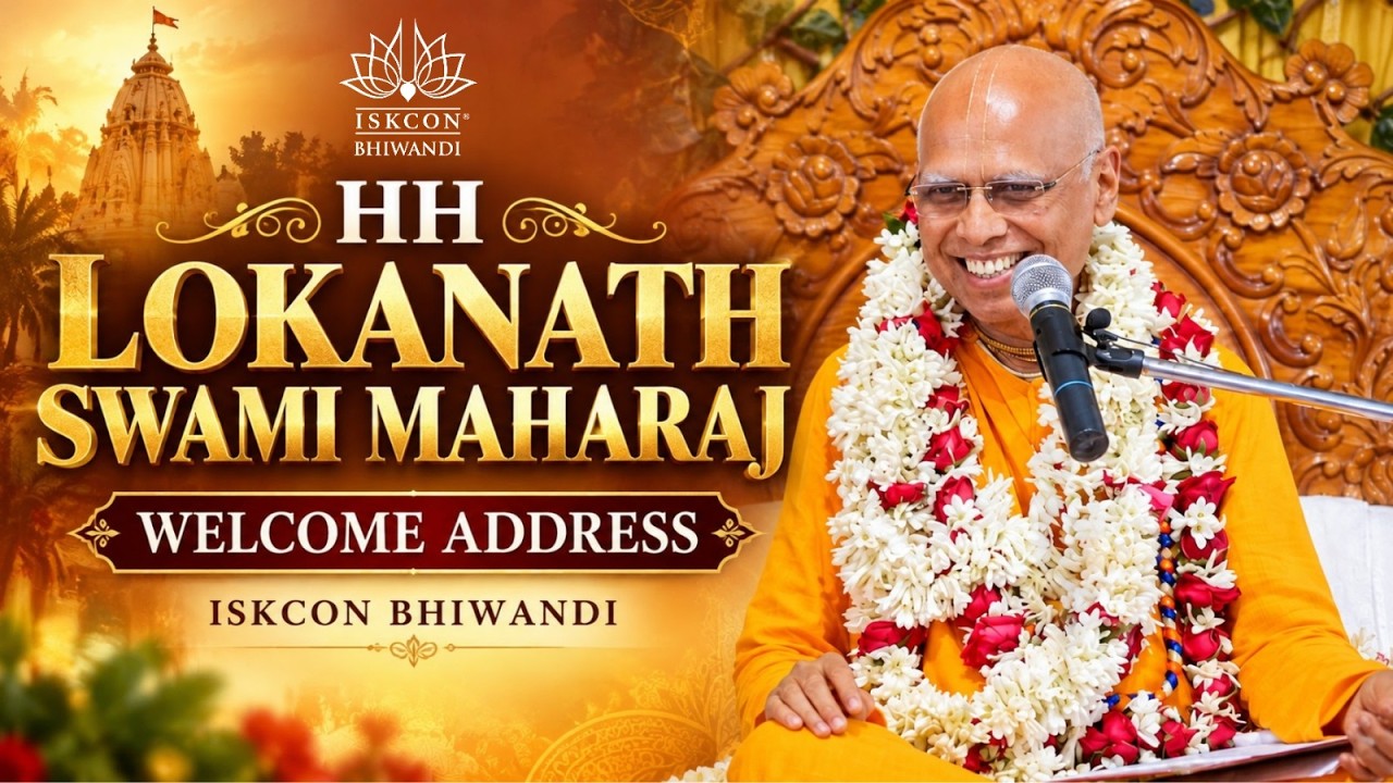 HH Lokanath Swami Maharaj’s Welcome Address at ISKCON Bhiwandi | Special Visit