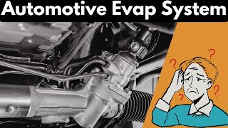 Famous Automotive EVAP System Explained: Function, Components, and Common Issues Profile