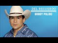 Descargar Del Recuerdo l Bobby Pulido - Lil Clow Descargar Del Recuerdo l Bobby Pulido - Lil Clow