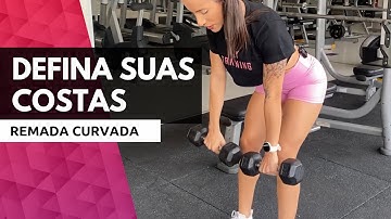 Como definir as COSTAS - Remada Curvada
