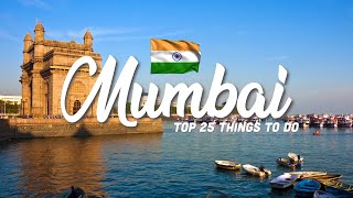 25 BEST Things To Do In Mumbai 🇮🇳 India