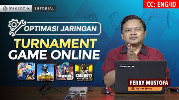 Optimasi Jaringan Turnament Game Online - MIKROTIK TUTORIAL [ENG SUB]