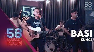 Basi - KUNCI (Live at 58 Concert Room)