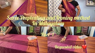 Saree Prepleating & Ironing Method for Beginners in മലയാളം😍❤️||Requested Video|| #saree #sareelove