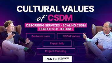 Building a CSDM Business Case: Culture & Organizational Transformation