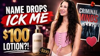 Liz Jordan: Name Dropping Icks, $100 Lotion & Criminal Minds Crushes