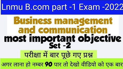 business management and communication vvi objective lnmu b.com part 1 bmc important objective
