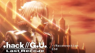 .Hack//G.U. Last Recode - Vol 4 //Reconnection -End- Welcome to the World