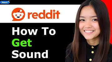 How to Get Sound on Reddit 2025 - Full Guide
