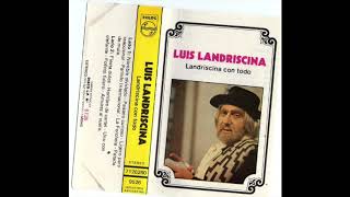 Luis Landriscina con Todo