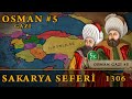 Sakarya Seferi (1306) Osman Gazi #5 (Son)