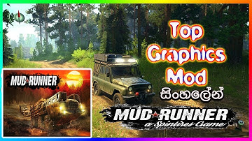 Mud Runner Spintires Game top Graphics mode sinhala