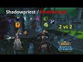 Spdk with khrystal the best russian shadowpriest  wotlk classic 2v2 arena pvp