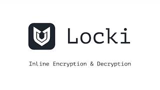 Locki – Chrome Extension for Inline Encryption & Decryption