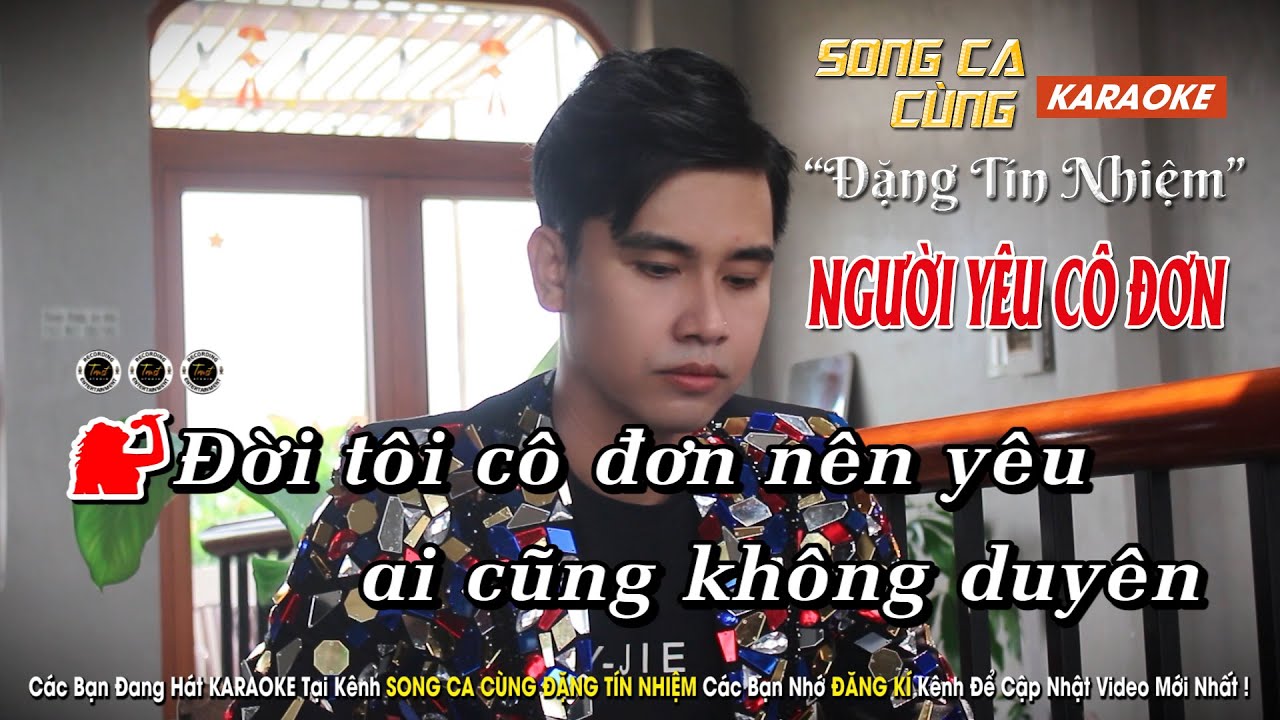 Người Yêu Cô Đơn | Karaoke Thiếu Giọng Nữ | Song Ca Cùng Trust Đặng | Nhạc Sống Dễ Hát