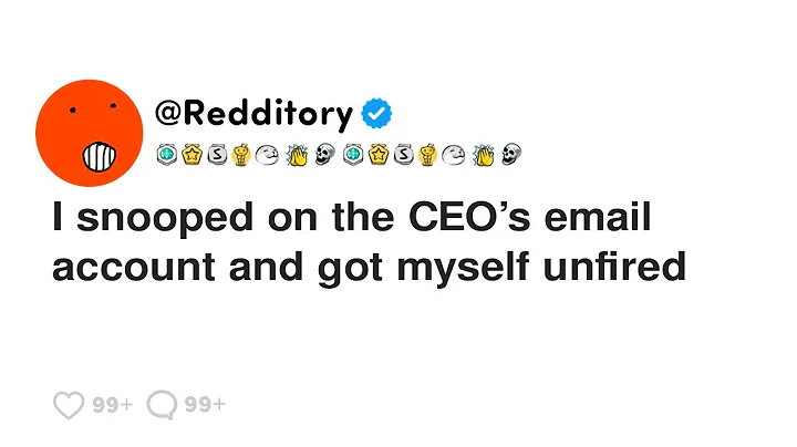 Uncovering the CEO's secrets: My daring Reddit story