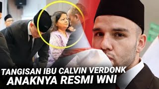 Tangis Haru Keluarga Calvin Verdonk ! Suasana Haru Ibu Verdonk Lihat Anaknya WNI