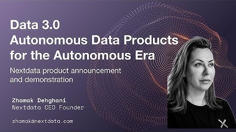 Data 3.0: Autonomous data products for the autonomous era  Nextdata OS product update