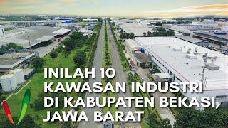 Inilah 10 Kawasan Industri Di Kabupaten Bekasi, Jawa Barat