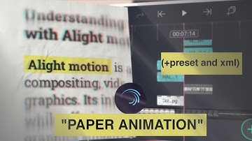 PAPER ANIMATOR/ANIMATION TREND ALIGHT MOTION EDIT [+ FREE PRESET AND XML]