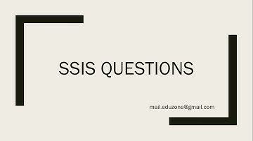 SSIS Questions | SSIS Interview Questions | SQL Server Integration Services Interview Questions