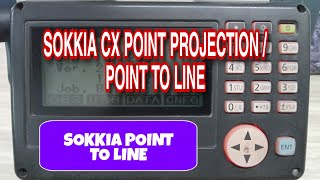SOKKIA CX SERIES TOTAL STATION POINT PROJECTION / REFERENCE LINE / POINT TO LINE