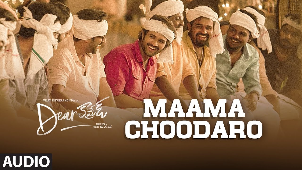 Maama Choodaro Audio Song  Dear Comrade Telugu  Vijay Deverakonda  Bharat Kamma