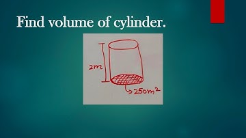 find volume of cylinder of base area 250m² and height 2m  || Its Study time || class 8 maths ||