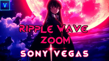 Ripple/Wave Zoom Transition - Sony Vegas Tutorial