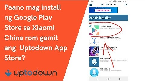 Paano Mag Install ng Google Play Store Sa Xiaomi China ROM Gamit ang Uptodown App Store. Tutorial.