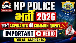 HP Police Recruitment 2026 | Common queries of all aspirants | HP Police Bharti 2026 | Himrakshak🎯