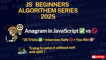 🧠 Think You Know Anagrams in JS? Try This Interview Challenge! 🔐| Javascript Algorithms