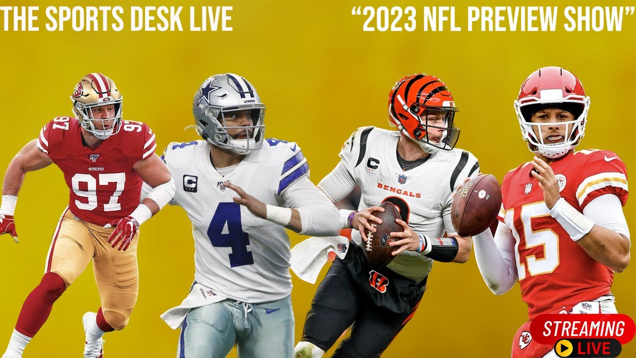 The Sports Desk Live “2023 NFL PREVIEW SHOW”