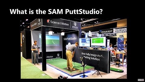 SAM PuttStudio - ALL putting aspects in ONE solution
