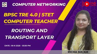 5. Routing and Transport Layer | MCQs | Computer Networking for BPSC TRE 4.0 | STET Com