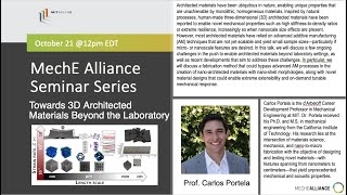 Dr. Carlos Portela: : Towards 3D Architected Materials Beyond the Laboratory screenshot 3