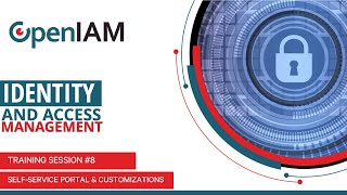 Celebrity Workforce Identity Training Course Session #8: Self-service Portal & Customizations Profile