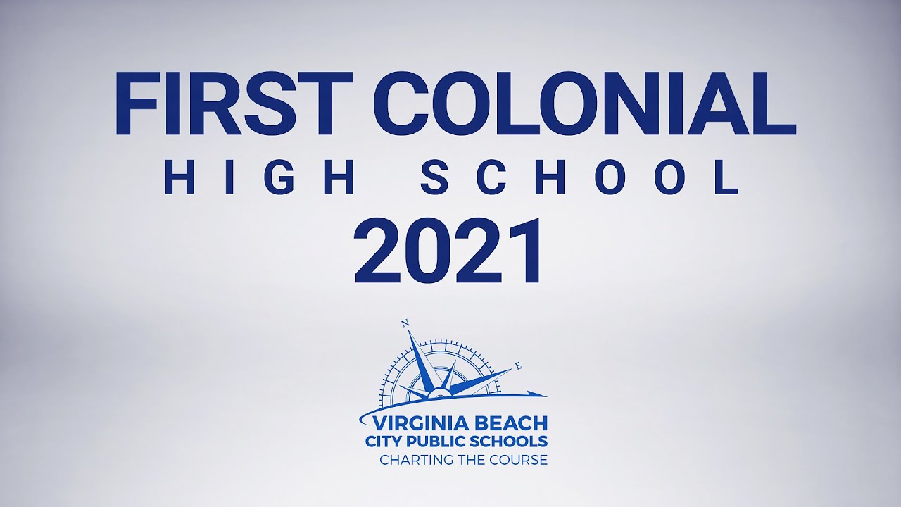 First Colonial HS Graduation Class of 2021 YouTube