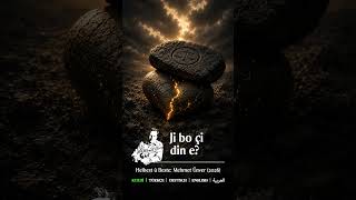 Ji Bo Çi Din E?