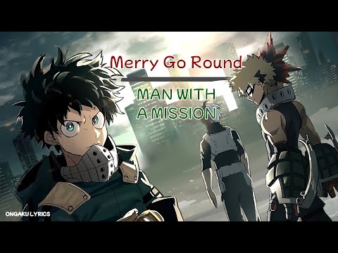 Boku No Hero Academia S5 Opening 2 Full Song Merry Go Round By MAN WITH A MISSION Lyrics English 