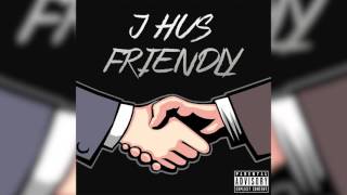 J Hus - Friendly | Urban Demand